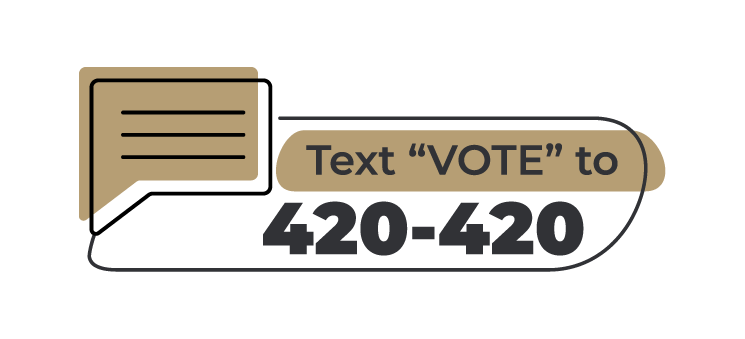 Text "Vote" to 420-420