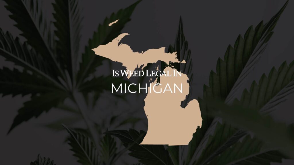 is weed legal in michigan