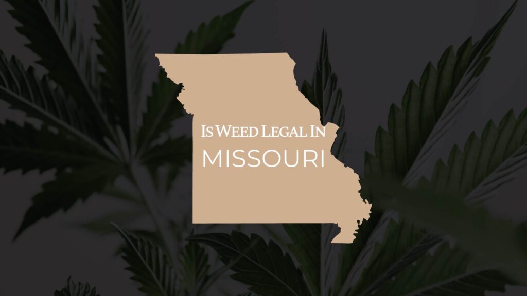 is weed legal in missouri
