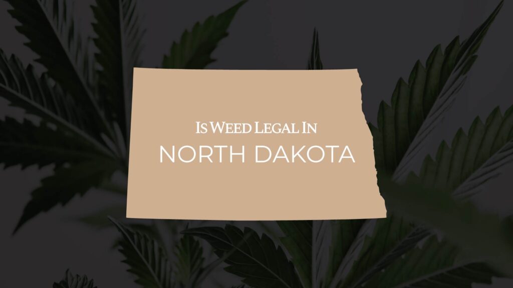 is weed legal in north dakota