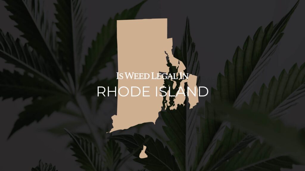 is weed legal in rhode island